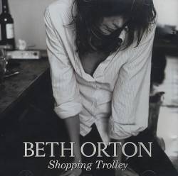 Beth Orton : Shopping Trolley